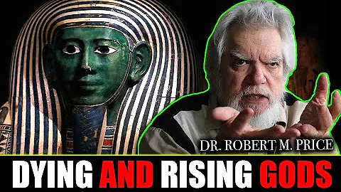 Dying & Rising Gods - Dr. Robert M. Price & @MythV...