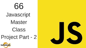 Javascript Master Class Project Part 2