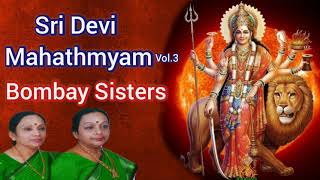 Sri Devi Mahathmyam Vol.3 Bombay Sisters C Saroja C Lalitha screenshot 1