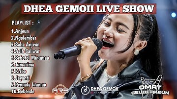 DHEA GEMOII TERBARU - FULL ALBUM LIVE SHOW VERSI BAJIDOR