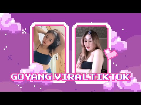 Goyang Hot TikTok Goyang Bikin Ba*ah
