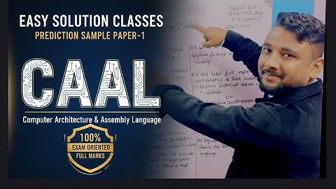 Computer Architecture & Assembly Language [CAAL] l Prediction Sample Paper-1l NOTES I BCA-3rd Sem