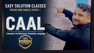 Computer Architecture & Assembly Language [CAAL] l Prediction Sample Paper-1l NOTES I BCA-3rd Sem