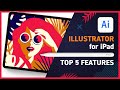 Illustrator for iPad SNEAK PEEK - 5 Coolest Features