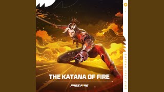 The Katana of Fire (Free Fire Booyah Day Soundtrack)