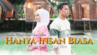 HANYA INSAN BIASA - Dadan Wijaya \u0026 Dian Silfani | Lagu Pop Melayu Terbaik