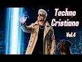 TECHNO CRISTIANO 🔥 Festival  WorshipTechno Vol. 4 (Christian Techno 2026)