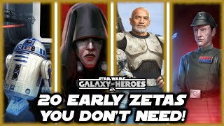 20 Early Zetas You Don't Need!  For Phoenix, Imp Troopers, Darth Traya, and Rebels in SWGOH