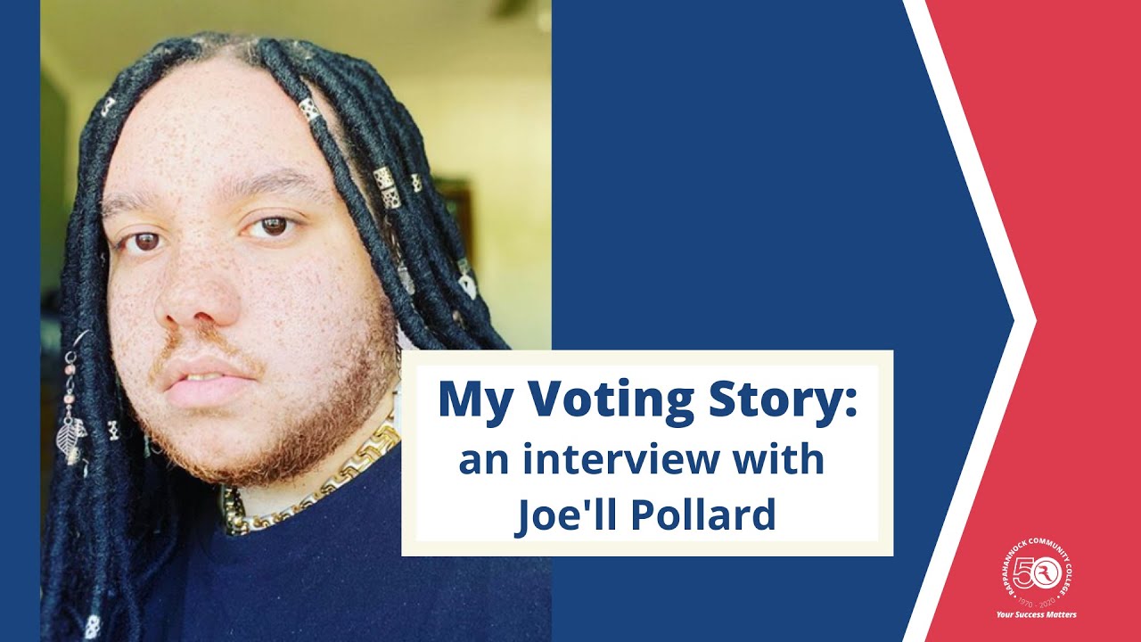 My Voting Story an interview with Joe'll Pollard YouTube