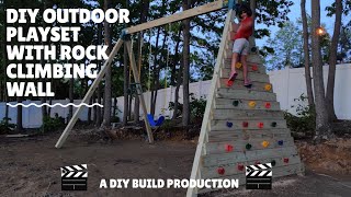 Part 1 - DIY swing set with rock climbing wall