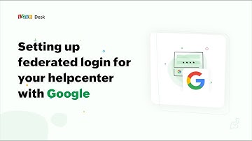 Enable Google Login in Zoho Desk Help Center 🔐