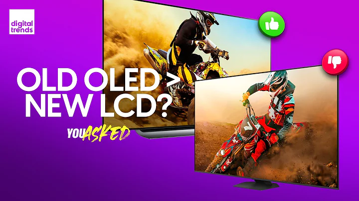 Old OLED Still Better Than New LCD? | You Asked Ep. 115