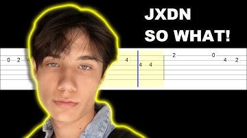 jxdn - So What! (Easy Guitar Tabs Tutorial)