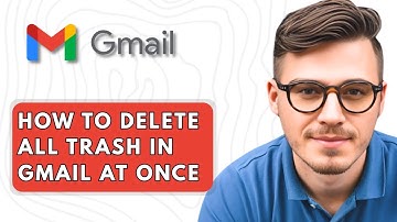How To Delete All Trash in Gmail at Once [2025 Guide]