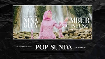NINA GITA - LEMBUR KATINEUNG ( Official Music Video )