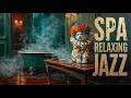 Clown Meow Melodies | Elegant Jazz Ambience & Dreamy Spa Relaxation