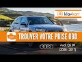 Prise OBD Audi Q5 8R (2008 - 2017) - Où trouver mon connecteur OBD2 ?