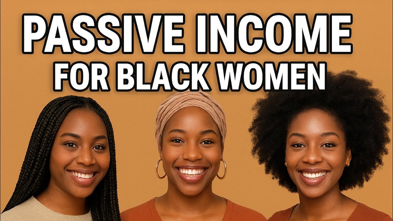 Passive income for black women 