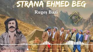Strana Ehmed Beg Jirki Rueş Bazi2021Mix Prod.bybedo