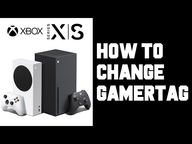 How To Change Your Xbox Series XS And Xbox One Gamertag - GameSpot