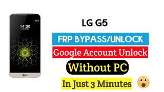 LG G5 Frp Bypass | LG G5 Google Account Unlock Without Pc screenshot 5