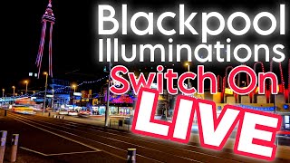 Blackpool Illuminations Switch On 2023 LIVE ON THE PROM