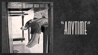 Video thumbnail of "Anthony Green - "Anytime""