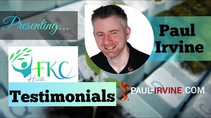 FKC Health Testimonials: Paul Irvine | With Freder...