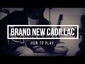 How to play＃88　Brand New Cadillac / Ken Yokoyama