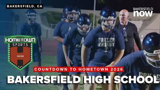 Countdown to Hometown 2026: Bakersfield High School