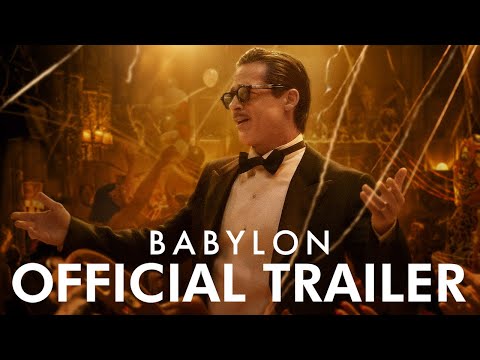 BABYLON | Official Trailer (Uncensored) – Brad Pitt, Margot Robbie, Diego Calva