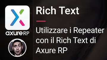 Axure RP9 - Come usare i Rich Text nei repeater [FIGATA]- How to use Rich Text in repeaters 2021