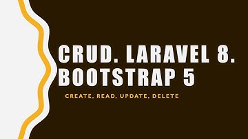 CRUD (Create Read Update Delete) Laravel 8 - Bootstrap 5