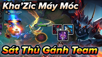 [LMHT:Tốc Chiến] Kha’Zic máy móc sát thủ cực mạnh với lối trang bị sát lực