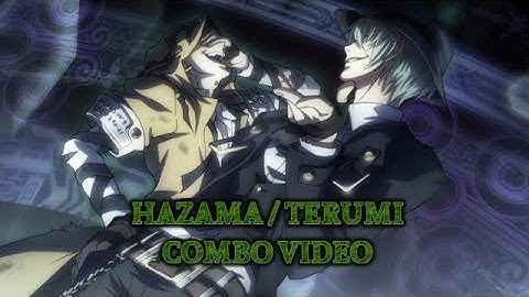 BLAZBLUE CENTRALFICTION | Hazama/Terumi Combo Video