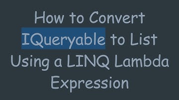 How to Convert IQueryable to List Using a LINQ Lambda Expression