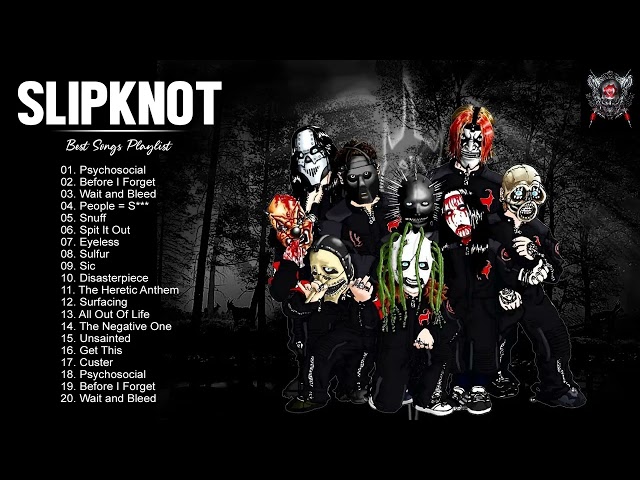 Slipknot Best Song Full Album 2022 - The Greatest Hit Of Slipknot 2022 class=