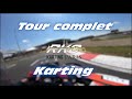 Tour complet  rkc paris karting  piste 1000m  4t 270cc