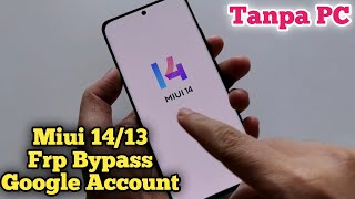 All Xiaomi Redmi Miui 14/13 Frp Bypass Android 13 2025