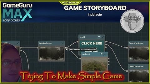Game Guru Max Single Play Trying To Make A Simple Game #GameGuruMax