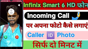 Infinix Smart 6 HD Incoming Call Per Apna Photo Kaise Lagayen | How To Photo On Caller Id In Infinix
