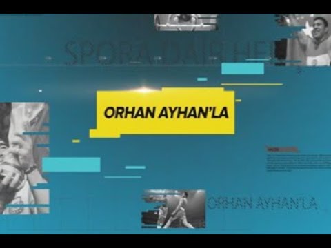 Orhan Ayhan'la - Ali Eren Demirezen