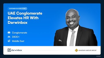 Ghassan -- UAE Conglomerate Elevates HR With Darwinbox