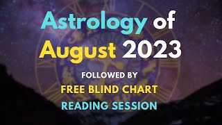 Astrology of August 2023