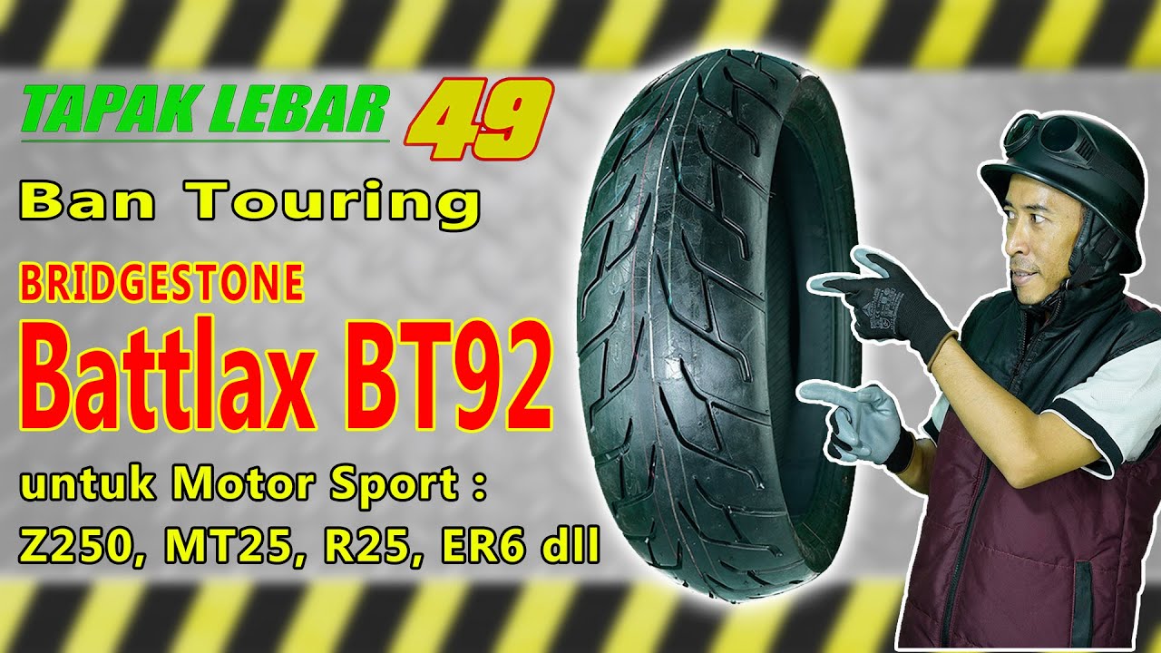 Ban BRIDGESTONE Battlax BT92 160/60-17 Ban Touring untuk Motor Harian, Motor Sport MT25, ER6 dll