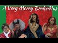 A Very Merry BrokeMas (ft.Alysha Burney, Auntie Comedy & Tony Talks)