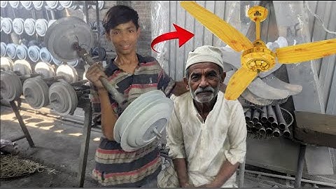 How Ceiling Fans are made in Factory with Mass Production