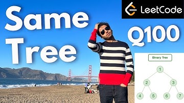 Same Tree - Q100 - Leetcode