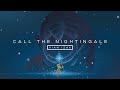 Vian izak  call the nightingale feat juniper vale official audio
