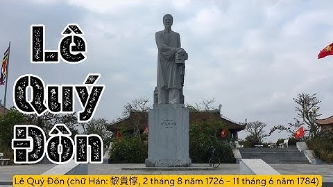 Thăm Quan Đền Nhà Bác Học Lê Quý Đôn nổi tiếng Thời phong kiến Việt Nam | Tân K71